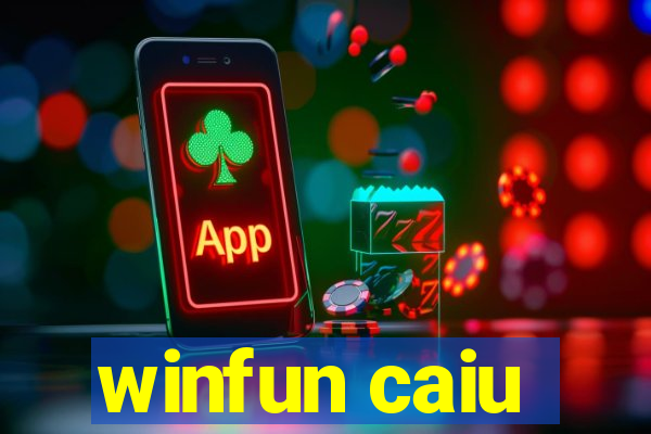 winfun caiu